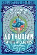Image of arthurian myths and legends tales of heroes gods and monsters