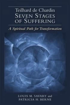 Image of Teilhard De Chardin - Seven Stages of Suffering by Louis M. Savary Book