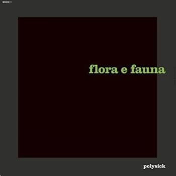 Image of Polysick - Flora E Fauna Vinyl