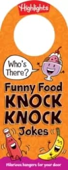 Image of Who's There? Funny Food Knock Knock Jokes