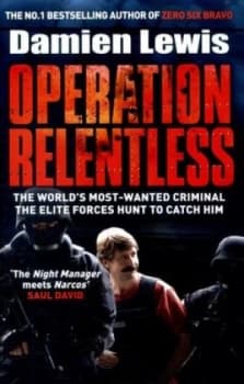 Image of Operation Relentless by Damien Lewis Hardback