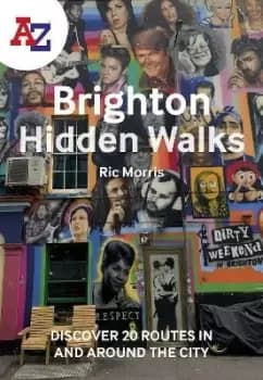 Image of A -Z Brighton Hidden Walks by Ric Morris