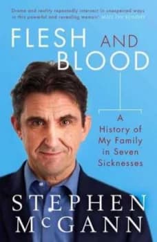 Image of Flesh and Blood by Stephen Mcgann Book
