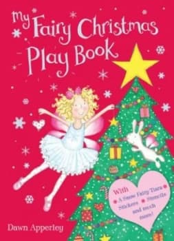 Image of My Fairy Christmas Play Book by Dawn Apperley Hardback