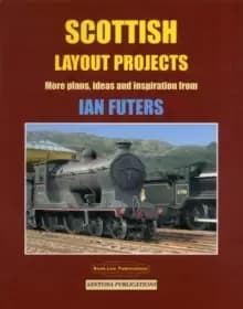 Image of Scottish Layout Projects : More Plans, Ideas and Inspiration from Ian Futers
