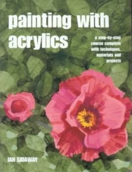 Image of Painting with Acrylics by Ian Sidaway Paperback