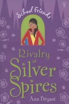 Image of Rivalry at Silver Spires by Ann Bryant Book