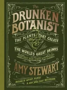 Image of The Drunken Botanist by Amy Stewart Paperback