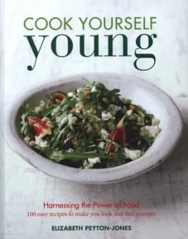 Image of Cook Yourself Young by Elizabeth Peyton-Jones Book