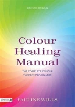 Image of Colour healing manual by Pauline Wills