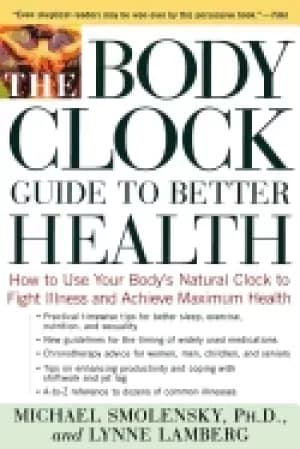 Image of body clock guide to better health how to use your body s natural clock to f