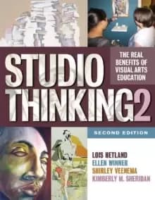 Image of Studio Thinking 2 : The Real Benefits of Visual Arts Education