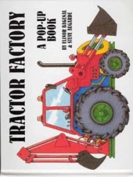 Image of Tractor Factory by Elinor Bagenal and Steve Augarde Hardback