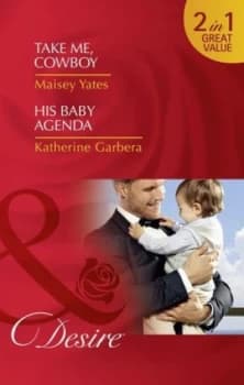 Image of Take Me Cowboy by Maisey Yates Paperback