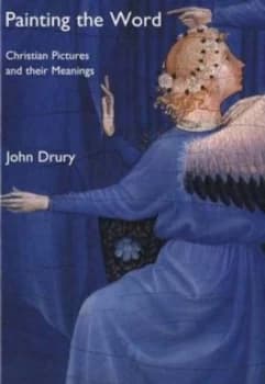 Image of Painting the Word by John Drury Paperback