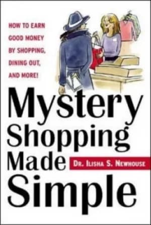 Image of Mystery shopping made simple by Ilisha S Newhouse