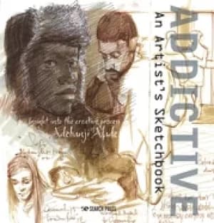 Image of addictive an artists sketchbook adebanji alades sketches of city life