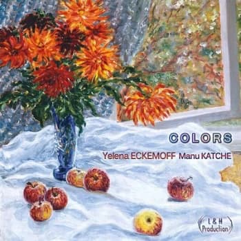 Image of Colors by Yelena Eckemoff & Manu Katche CD Album