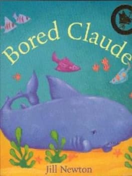 Image of Bored Claude by Jill Newton Book