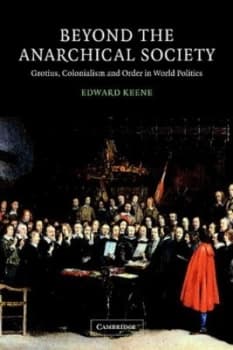 Image of Beyond the Anarchical Society by Edward Keene Paperback