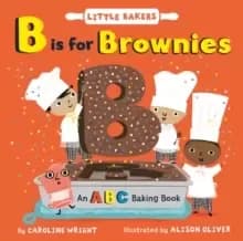 Image of B Is for Brownies: An ABC Baking Book