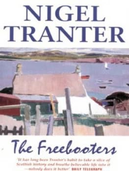Image of The Freebooters by Nigel G Tranter Paperback