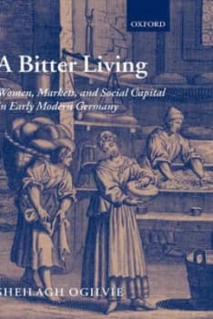Image of A Bitter Living by Sheilagh Ogilvie Hardback