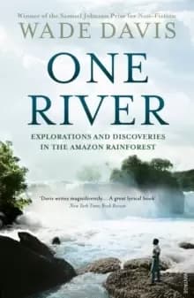 Image of One River : Explorations and Discoveries in the Amazon Rain Forest