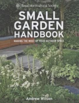 Image of Small Garden Handbook by Andrew Wilson Hardback