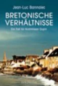 Image of Bretonische Verhaltnisse by Jean-Luc Bannalec Paperback