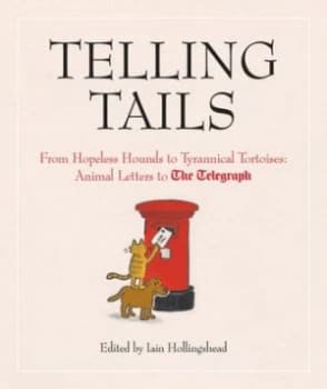 Image of Telling Tails by Iain Hollingshead Hardback