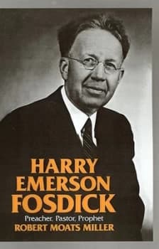 Image of Harry Emerson Fosdick by Robert Moats Miller Hardback