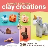 Image of kawaii polymer clay creations 20 super cute miniature projects