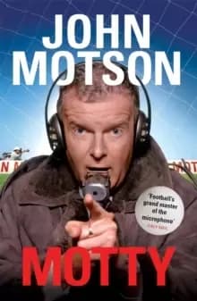 Image of Motty : Forty Years in the Commentary Box