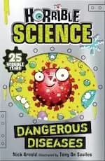 Image of Horrible Science: Dangerous Diseases