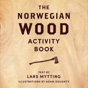 Image of Norwegian Wood Activity Book by Lars Mytting Hardback