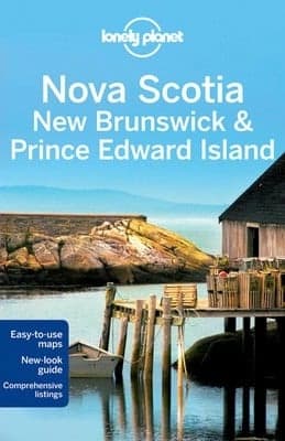 Image of Nova Scotia New Brunswick & Prince Edward Island by Lonely Planet
