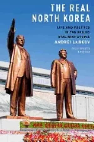 Image of real north korea life and politics in the failed stalinist utopia