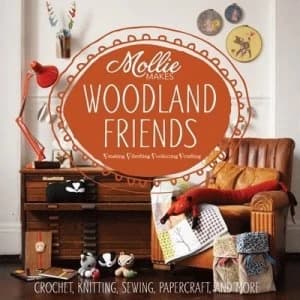Image of Mollie Makes Woodland Friends by Mollie Makes Hardback