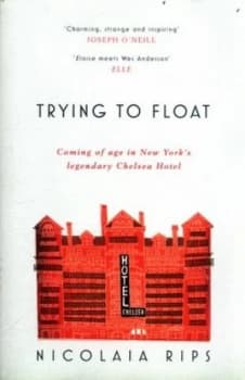 Image of Trying to Float by Nicolaia Rips Book