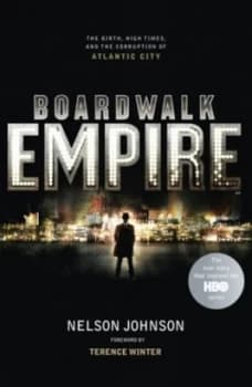 Image of Boardwalk Empire by Nelson Johnson Book