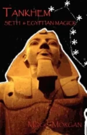 Image of tankhem seth and egyptian magick