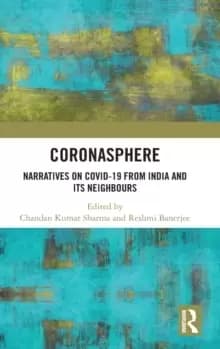 Image of Coronasphere : Narratives on COVID 19 from India and its Neighbours