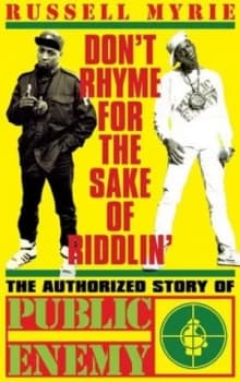 Image of Dont Rhyme for the Sake of Riddlin by Russell Myrie Hardback