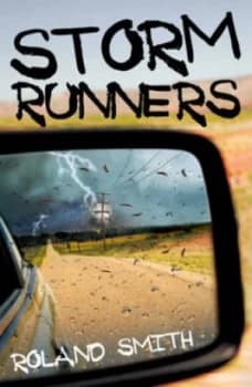 Image of Storm Runners by Roland Smith Paperback