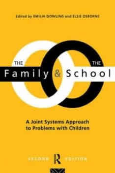 Image of The Family and the School by Emilia Dowling Book