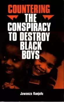 Image of Countering the Conspiracy to Destroy Black Boys Vol. I