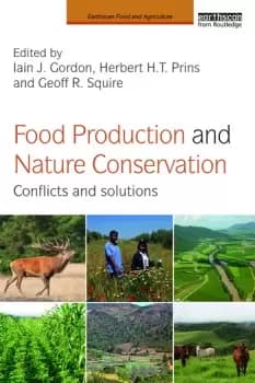 Image of Food Production and Nature ConservationConflicts and Solutions