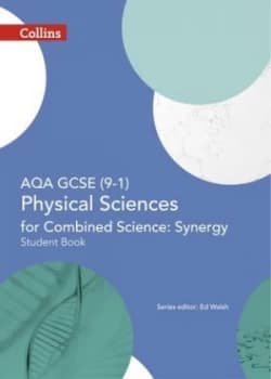 Image of AQA GCSE 9-1 physical sciences for combined science - synergy Student book by Katy Bloom