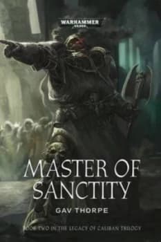Image of Master of Sanctity by Gavin Thorpe Book